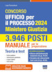 Concorso Ufficio per il processo 2024. 3.946 posti. Ministero Giustizia. Manuale per la preparazione. Con espansione online. Con software di simulazione